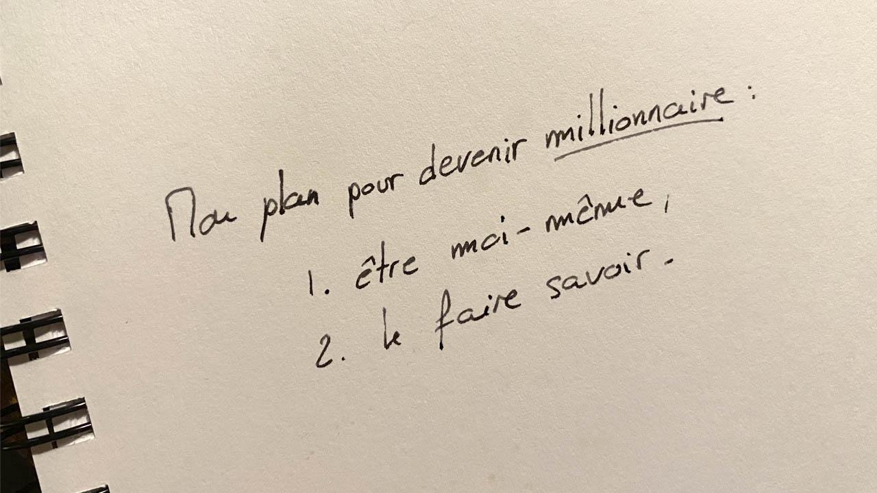 Mon plan pour être millionnaire